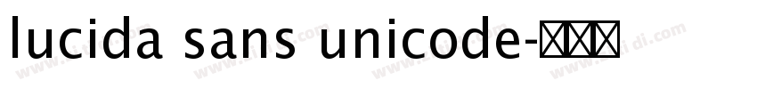 lucida sans unicode字体转换